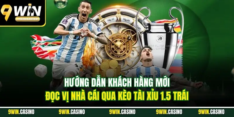 Đọc Vị Nhà Cái| Hướng Dẫn Phân Tích Chính Xác Trước Trận 3 Hướng dẫn khách hàng mới đọc vị nhà cái qua kèo tài xỉu 1.5 trái