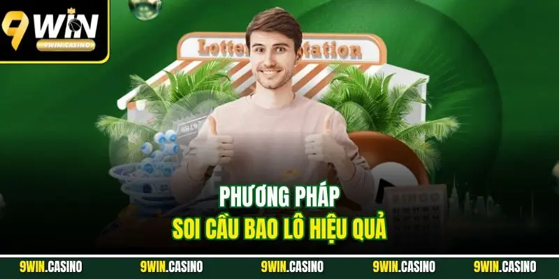Phương pháp soi cầu bao lô hiệu quả