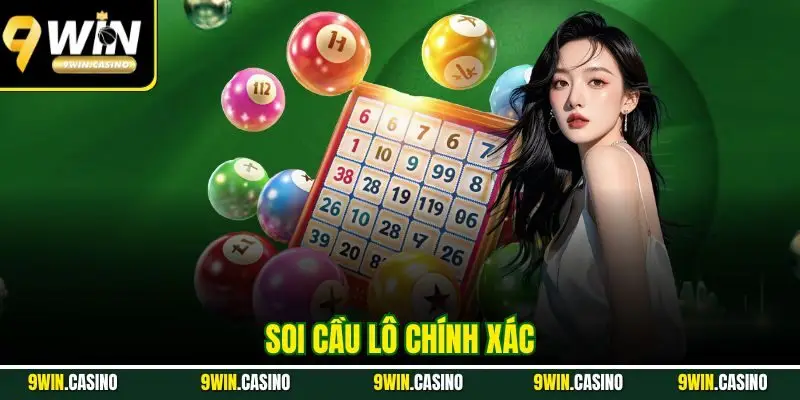 Soi Cầu Lô Chính Xác - Chìa Khóa Tiến Tới Thành Công