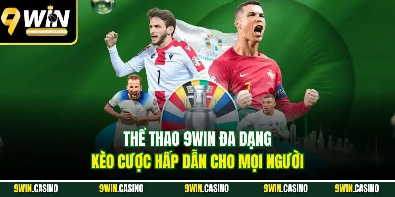 Thể Thao 9Win – Chinh Phục Cá Cược Giải Trí Hiện Đại 7 Thể thao 9Win đa dạng, kèo cược hấp dẫn cho mọi người